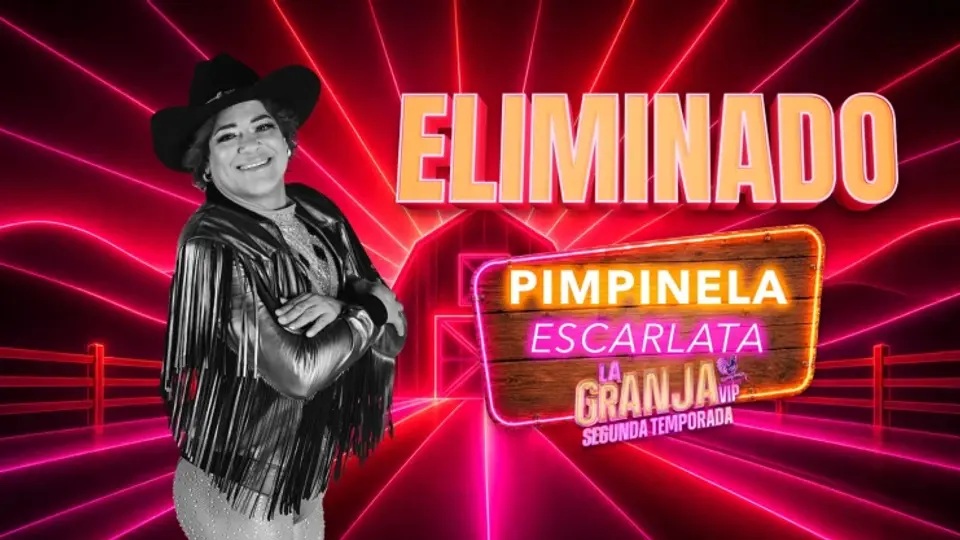 Pimpinela Escarlata, eliminada por voto; Mónica Escobedo, expulsada de La Granja VIP